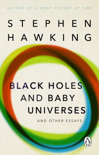 Cover image for 9780553406634 - Black Holes And Baby Universes And Other Essays
