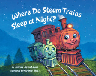 Cover image for 9780553521009 - Where Do Steam Trains Sleep at Night?