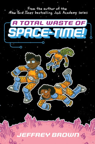 Cover image for 9780553534399 - A Total Waste of Space-Time!