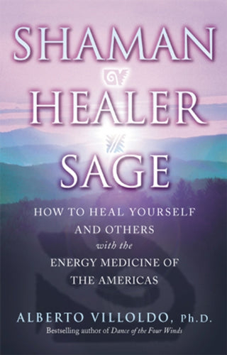 Cover image for 9780553813807 - Shaman, Healer, Sage