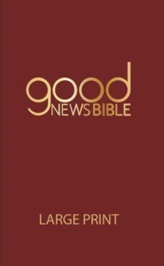 Cover image for 9780564071678 - GOOD NEWS BIBLE LARGE PRINT