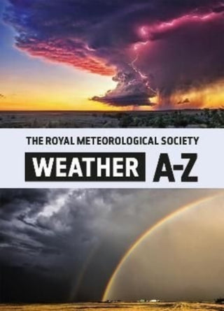 Cover image for 9780565095291 - The Royal Meteorological Society: Weather A-Z