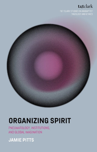 Cover image for 9780567712585 - Organizing Spirit
