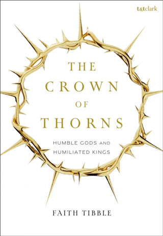 Cover image for 9780567713223 - The Crown of Thorns