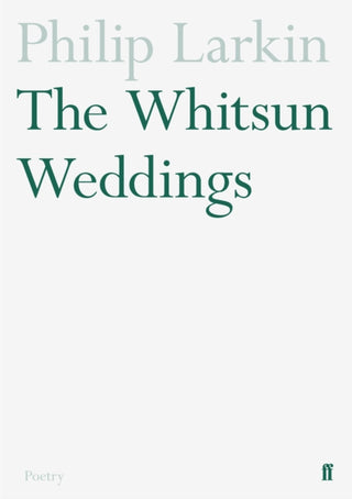 Cover image for 9780571097104 - The Whitsun Weddings