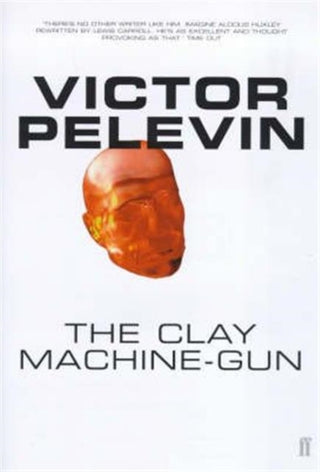 Cover image for 9780571201266 - The Clay Machine-Gun