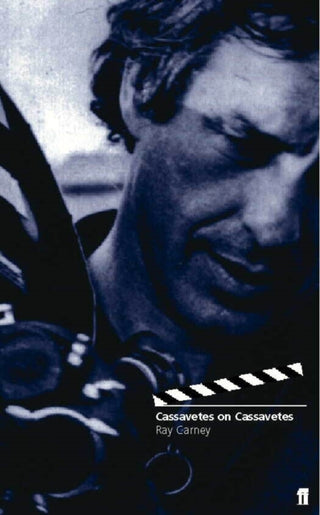 Cover image for 9780571201570 - Cassavetes on Cassavetes