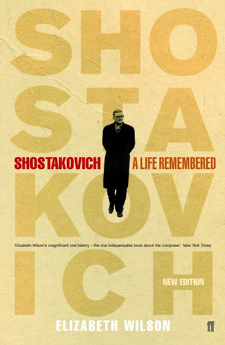 Cover image for 9780571220502 - Shostakovich: A Life Remembered