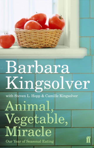 Cover image for 9780571233571 - Animal, Vegetable, Miracle