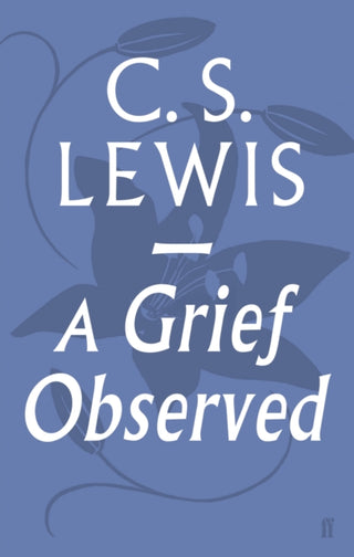 Cover image for 9780571290680 - A Grief Observed