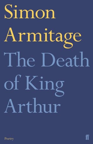 Cover image for 9780571298419 - The Death of King Arthur