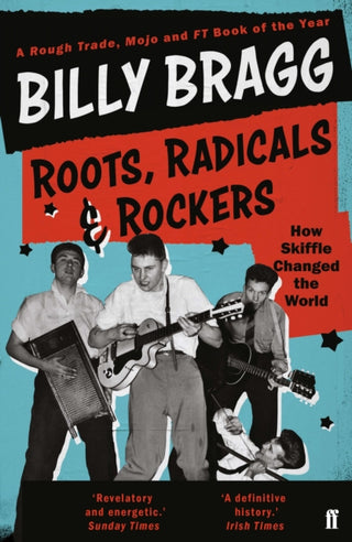 Supplemental image for 9780571327751 - Roots, Radicals and Rockers