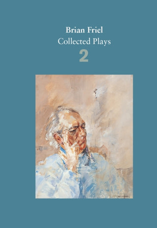 Cover image for 9780571331840 - Brian Friel: Collected Plays – Volume 2