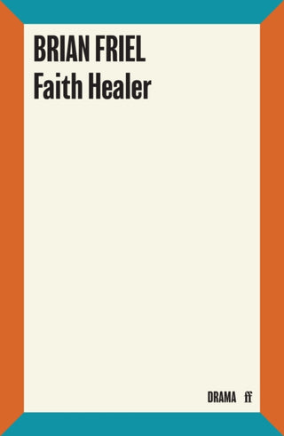 Cover image for 9780571333882 - Faith Healer
