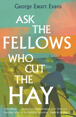Cover image for 9780571340545 - Ask the Fellows Who Cut the Hay
