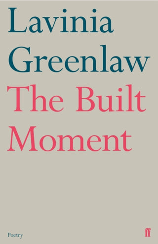 Cover image for 9780571347117 - The Built Moment