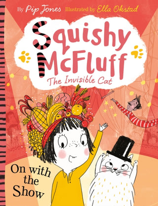 Cover image for 9780571350360 - Squishy McFluff: On with the Show