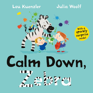 Cover image for 9780571351718 - Calm Down, Zebra