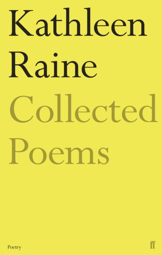 Cover image for 9780571352029 - The Collected Poems of Kathleen Raine