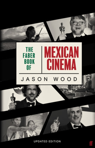 Cover image for 9780571353774 - The Faber Book of Mexican Cinema