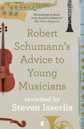 Cover image for 9780571355686 - Robert Schumann's Advice to Young Musicians