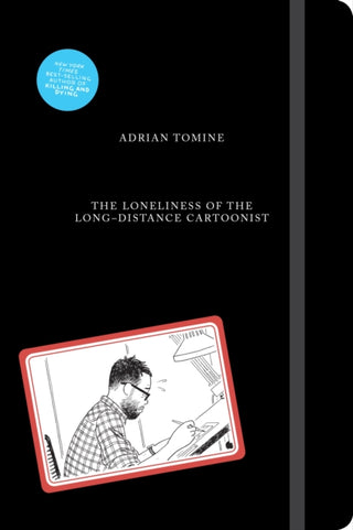 Cover image for 9780571357680 - The Loneliness of the Long-Distance Cartoonist