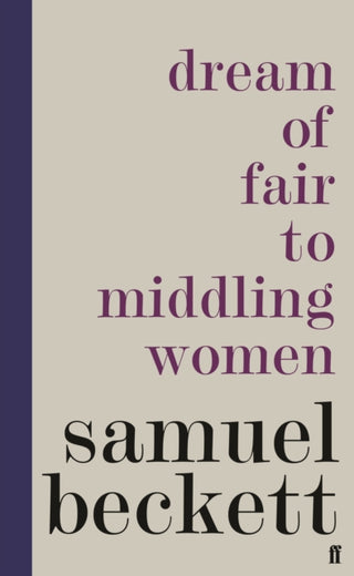 Cover image for 9780571358052 - Dream of Fair to Middling Women