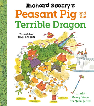 Cover image for 9780571361229 - Richard Scarry's Peasant Pig and the Terrible Dragon