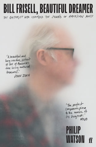 Cover image for 9780571361694 - Bill Frisell, Beautiful Dreamer