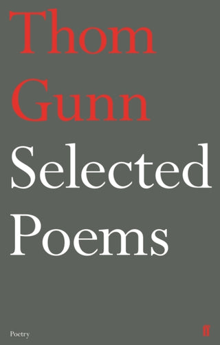 Supplemental image for 9780571365081 - Selected Poems of Thom Gunn