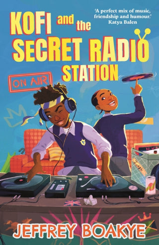 Cover image for 9780571367375 - Kofi and the Secret Radio Station