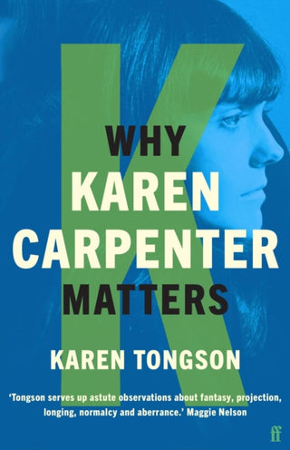 Cover image for 9780571369003 - Why Karen Carpenter Matters