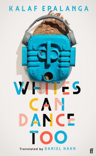 Cover image for 9780571371426 - Whites Can Dance Too
