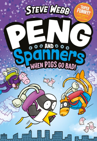 Supplemental image for 9780571372966 - Peng and Spanners: When Pigs Go Bad!