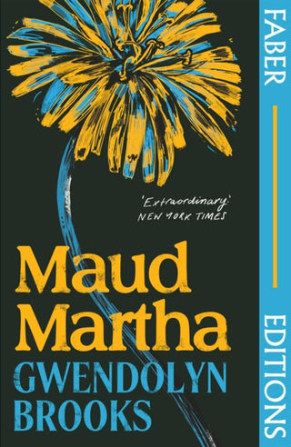 Cover image for 9780571373253 - Maud Martha (Faber Editions)