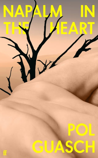 Cover image for 9780571375257 - Napalm in the Heart
