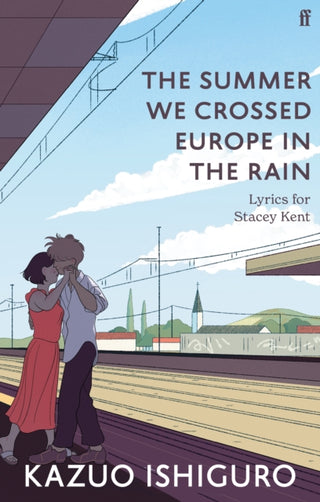 Cover image for 9780571378883 - The Summer We Crossed Europe in the Rain