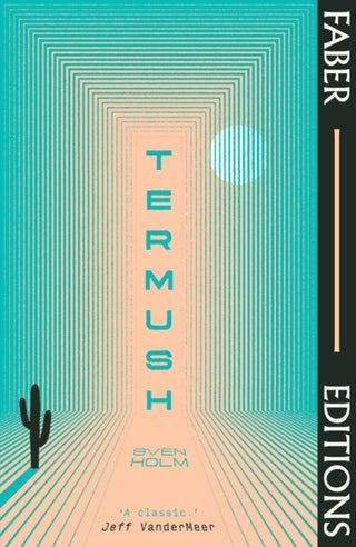 Cover image for 9780571379156 - Termush (Faber Editions)