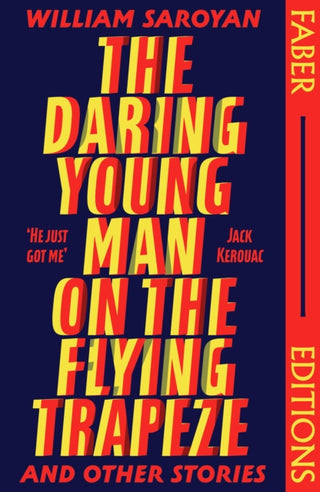 Cover image for 9780571383481 - The Daring Young Man on the Flying Trapeze (Faber Editions)