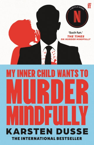 Cover image for 9780571384075 - My Inner Child Wants to Murder Mindfully