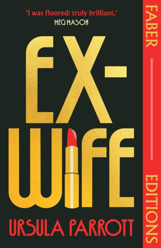 Supplemental image for 9780571388059 - Ex-Wife (Faber Editions)