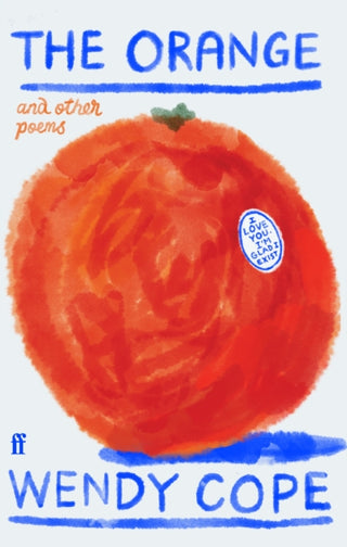 Cover image for 9780571389513 - The Orange and other poems