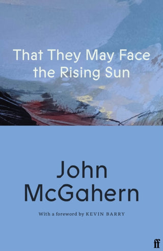 Cover image for 9780571399499 - That They May Face the Rising Sun