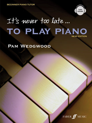 Cover image for 9780571520701 - It's never too late to play piano