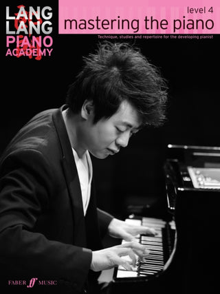 Cover image for 9780571538546 - Lang Lang Piano Academy: mastering the piano level 4
