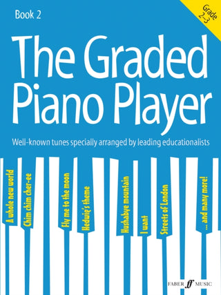 Cover image for 9780571539413 - The Graded Piano Player: Grade 2-3