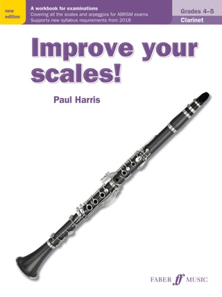 Cover image for 9780571540532 - Improve your scales! Clarinet Grades 4-5