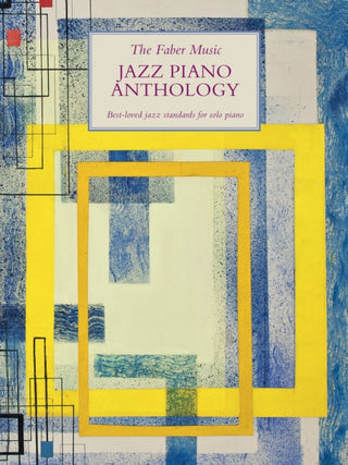 Cover image for 9780571541195 - The Faber Music Jazz Piano Anthology
