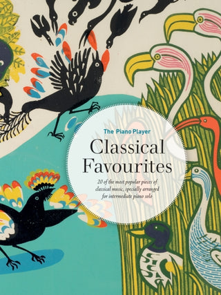 Cover image for 9780571542000 - The Piano Player: Classical Favourites