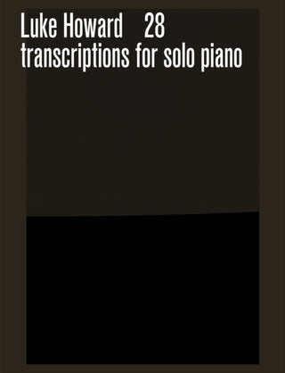 Cover image for 9780571542475 - 28 transcriptions for solo piano